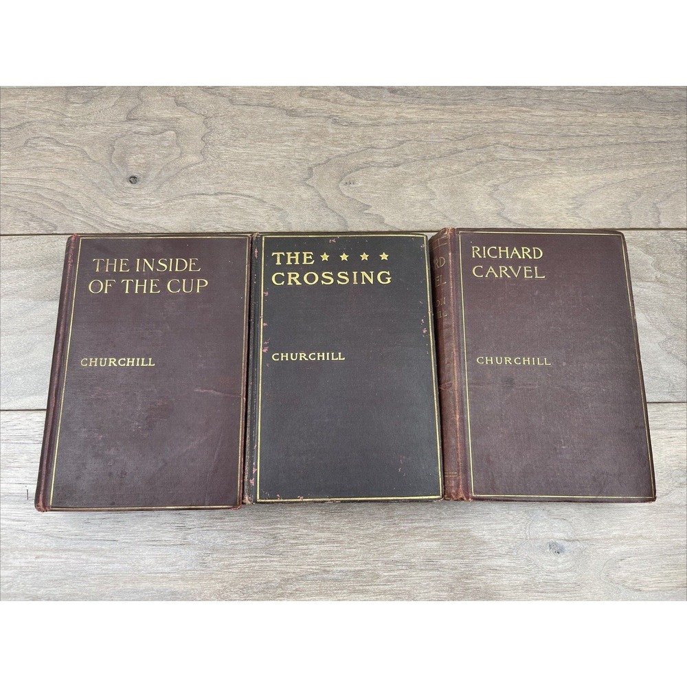 Richard Carvel, The Crossing, and A Far Country By Winston Churchill Lot Of 3 HC